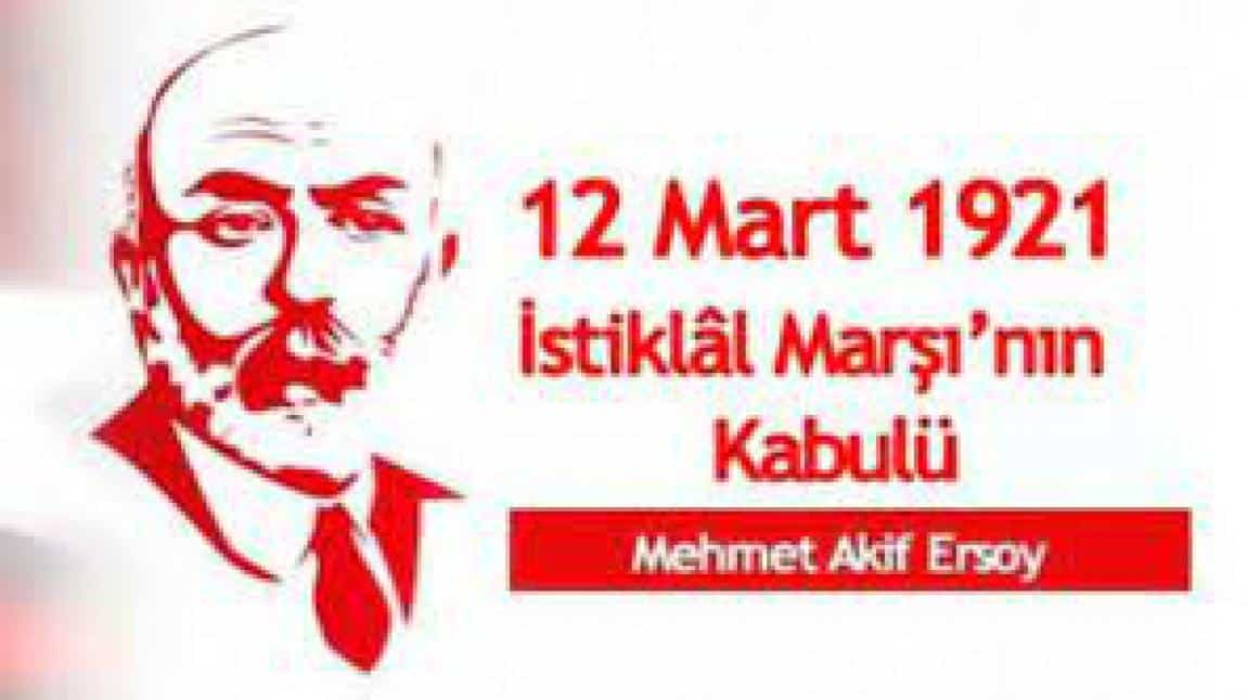 Okulumuzda 12 Mart İstiklal Marşı'nın Kabulünün 103. Yıl dönümü kutlandı.